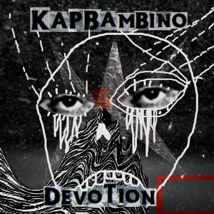 Kap Bambino - Devotion - Cover