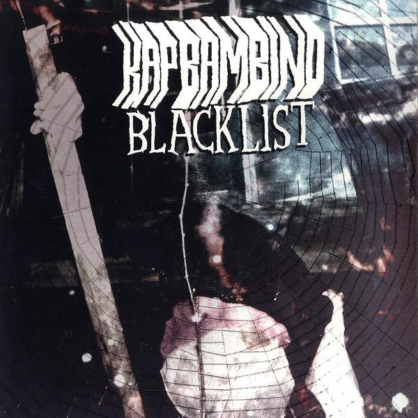 Kap Bambino - Blacklist - Cover